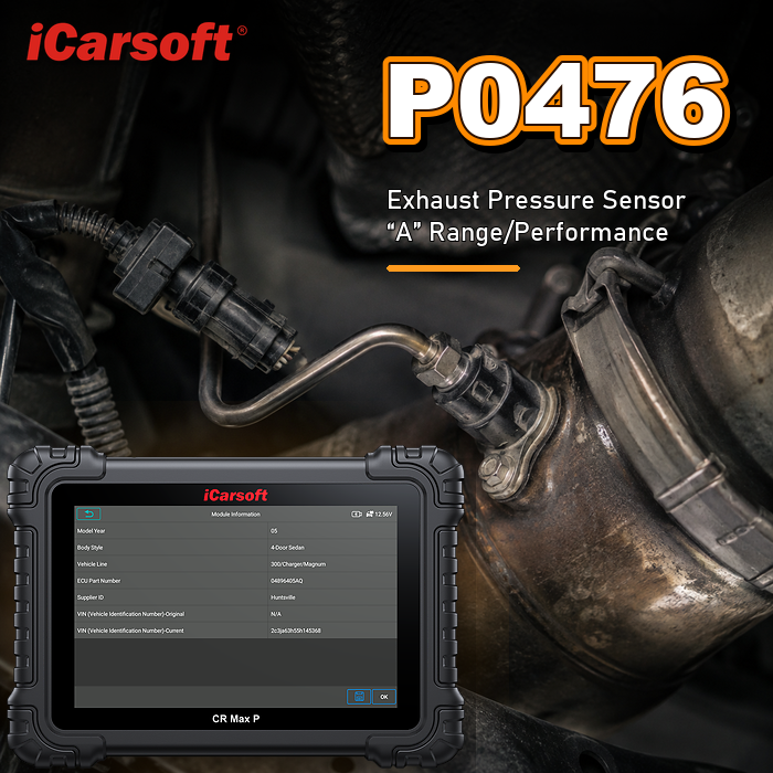 P0476 exhaust pressure sensor A range performance diagnosis and repair guide