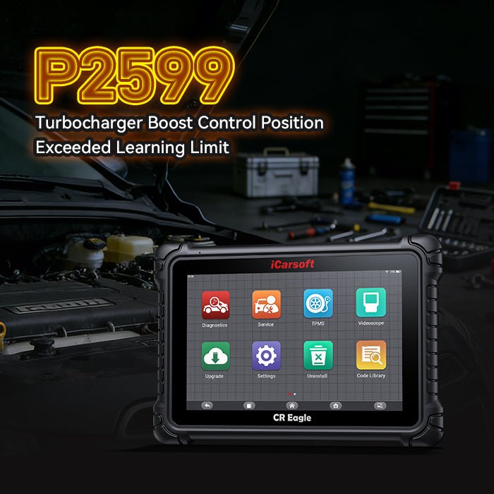 Fix Code P2599: Turbo Boost Control Position Sensor Performance High - iCarsoft Official Store