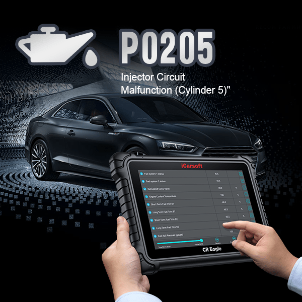 P0205 Error Code: Causes and Fixes - iCarsoft-us