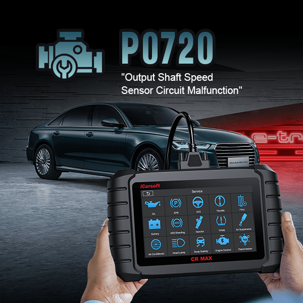 P0720: Output Speed Sensor Circuit Malfunction in Chevy - iCarsoft-us