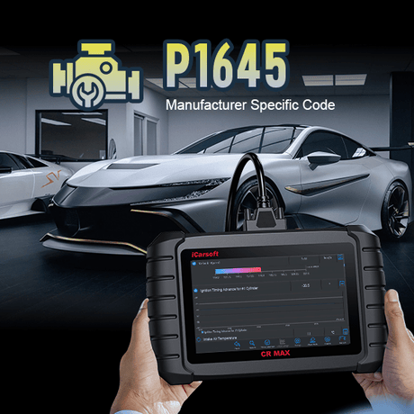 P1645 Code: from Diagnosis to Prevention - iCarsoft-us
