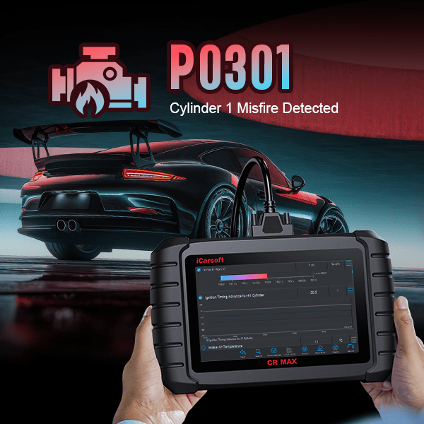 The P0301 Error Code: A Comprehensive Breakdown - iCarsoft-us