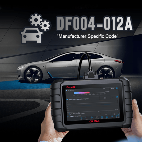Understanding Error Code DF004-012a: A Comprehensive Analysis - iCarsoft-us